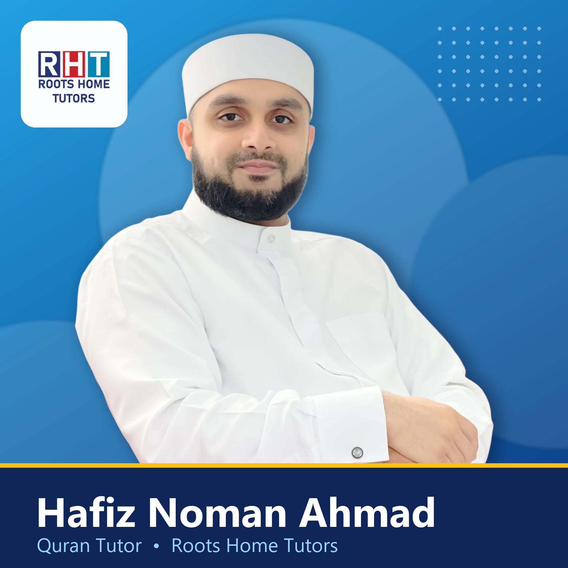Hafiz Noman Ahmad, Quran tutor at Roots Home Tutors in Lahore